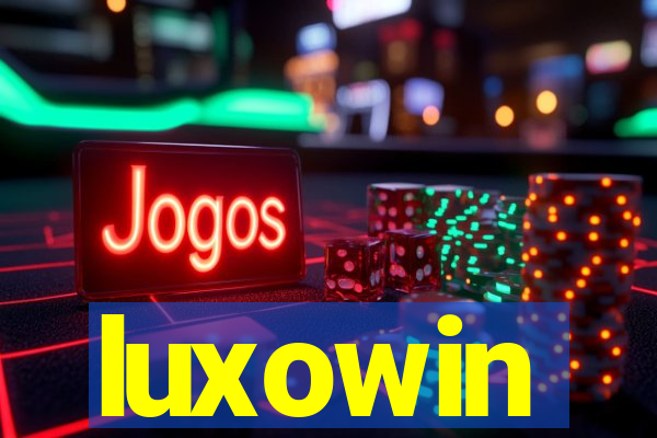 luxowin
