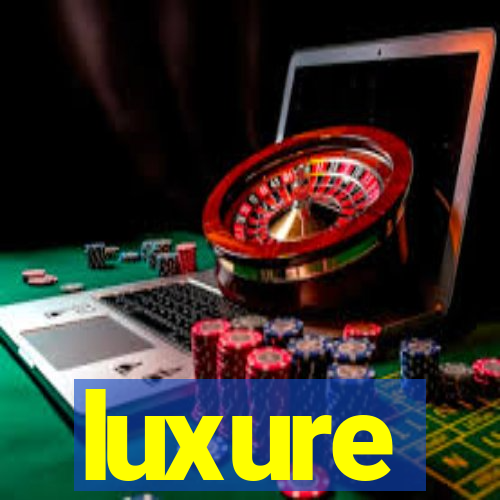 luxure