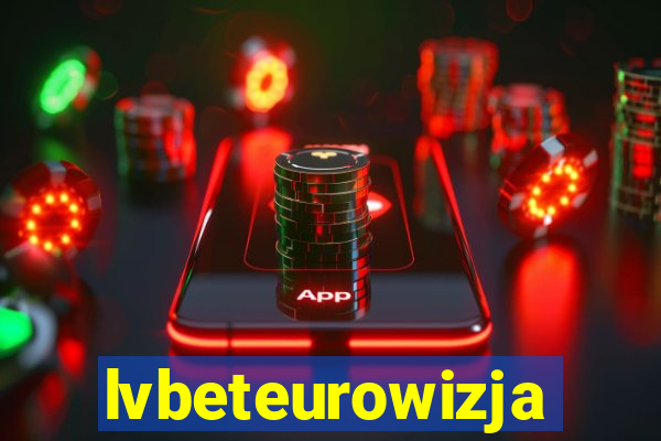 lvbeteurowizja