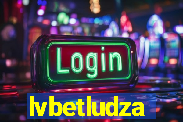 lvbetludza
