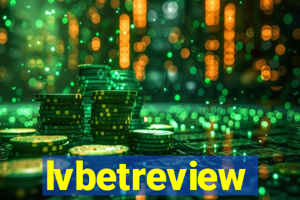 lvbetreview