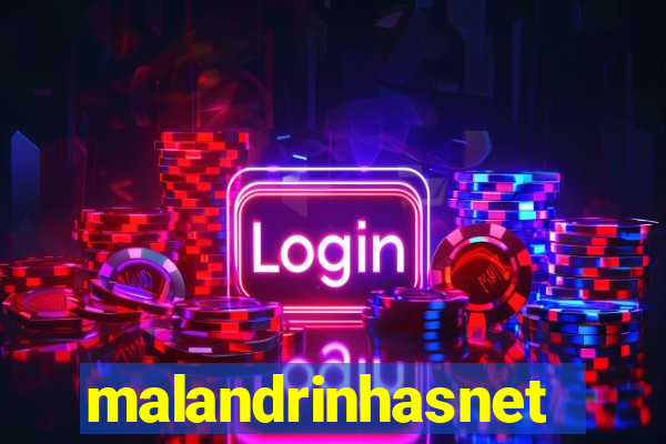 malandrinhasnet