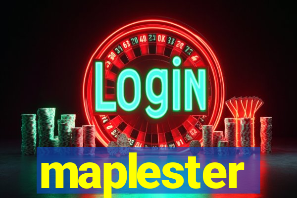 maplester