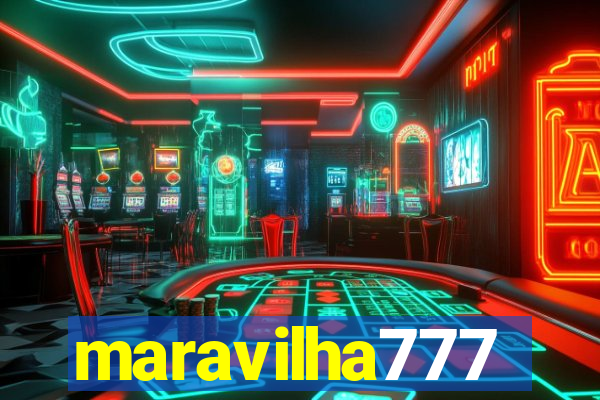 maravilha777