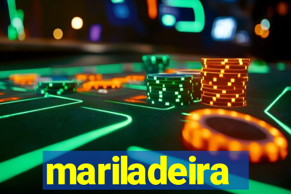 mariladeira