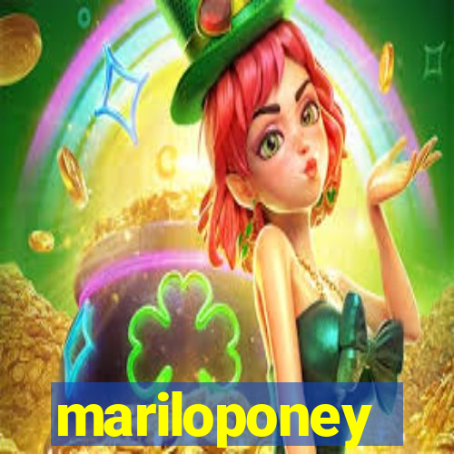 mariloponey