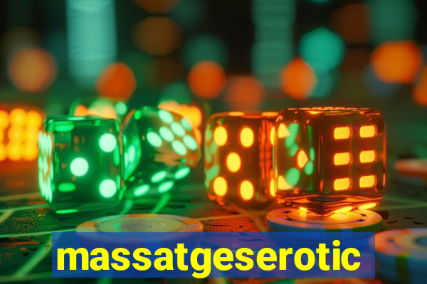 massatgeserotics's