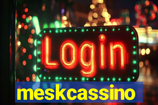 meskcassino