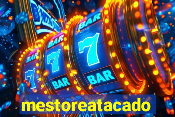 mestoreatacado
