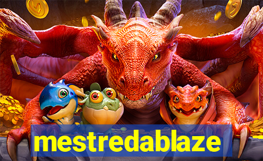 mestredablaze