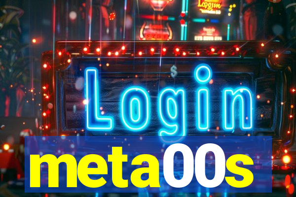 meta00s