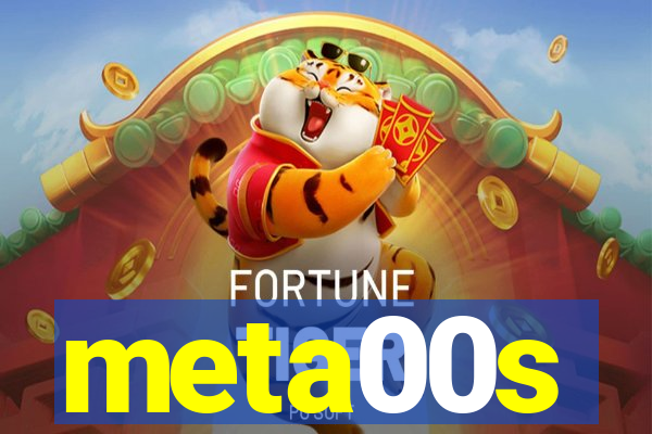 meta00s