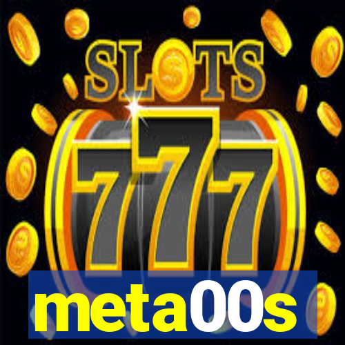 meta00s