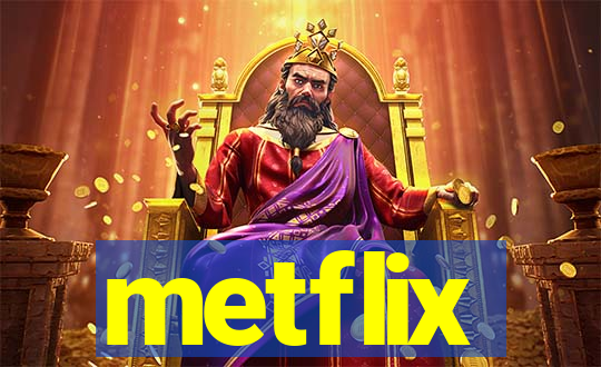 metflix