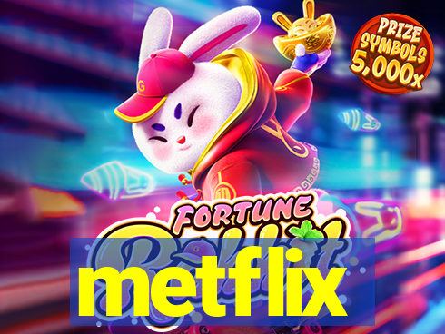 metflix