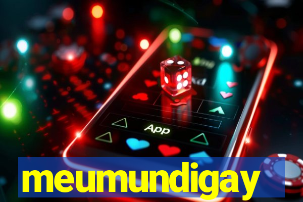 meumundigay