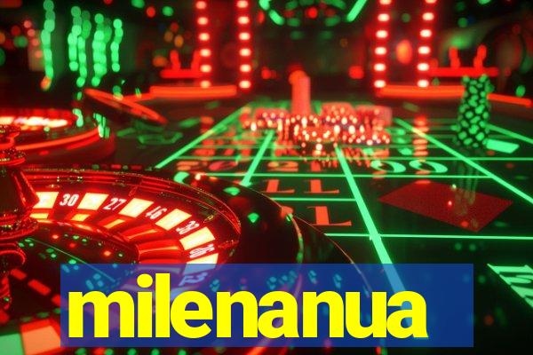 milenanua