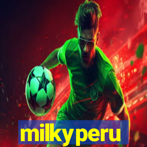 milkyperu