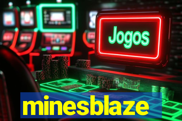 minesblaze