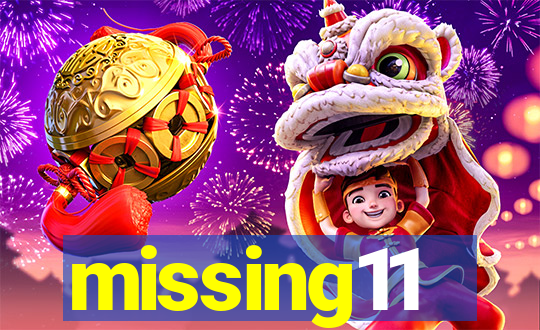missing11