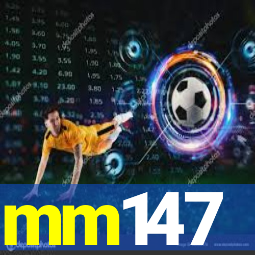 mm147