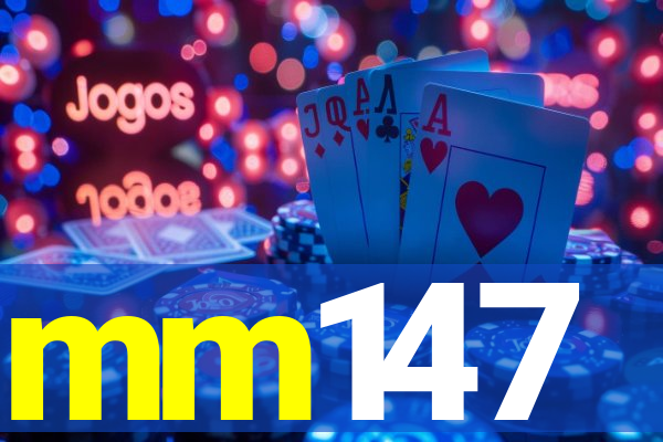 mm147