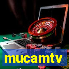mucamtv