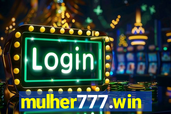 mulher777.win