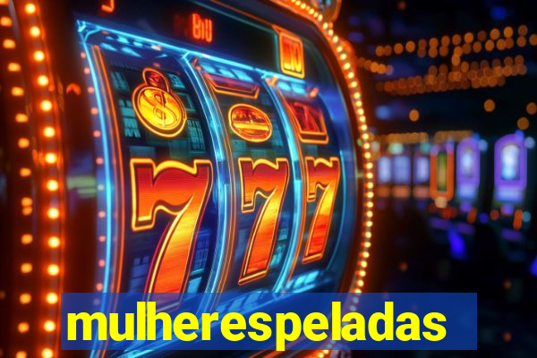 mulherespeladas