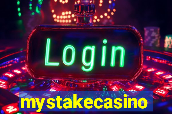 mystakecasino