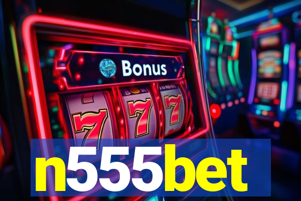 n555bet
