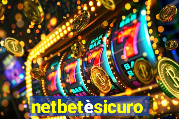 netbetèsicuro