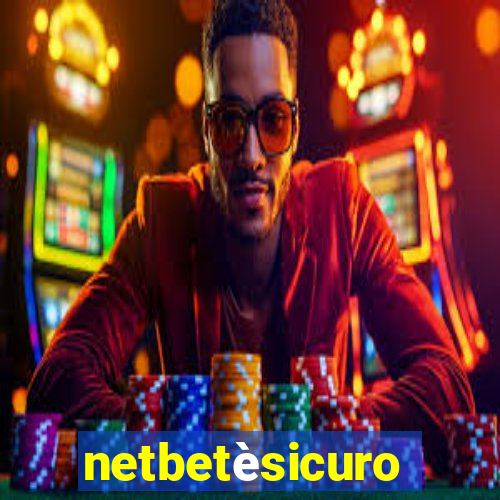netbetèsicuro