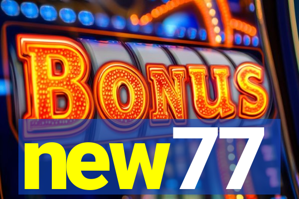 new77