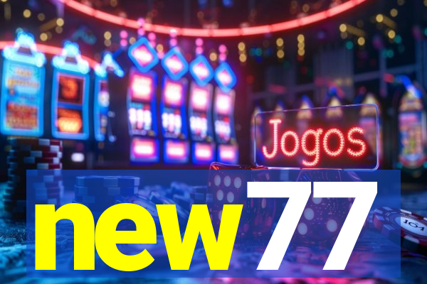 new77