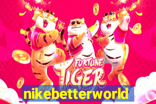 nikebetterworld.com