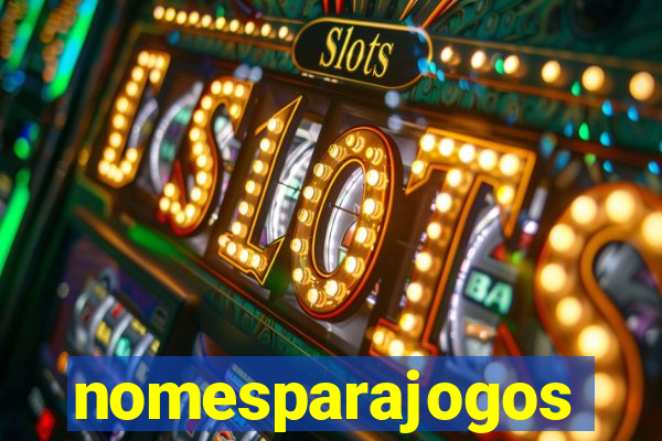 nomesparajogos