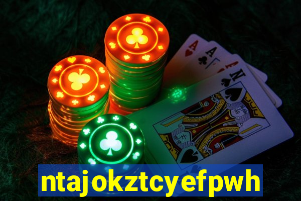 ntajokztcyefpwhs.xyz
