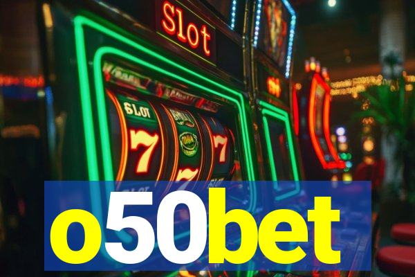 o50bet