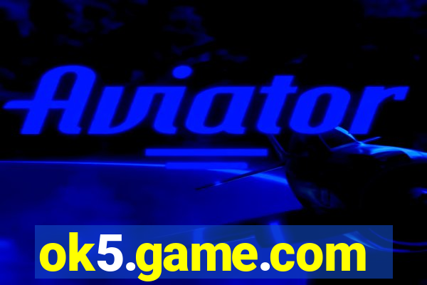 ok5.game.com