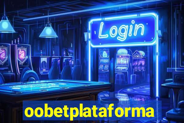 oobetplataforma