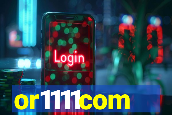 or1111com