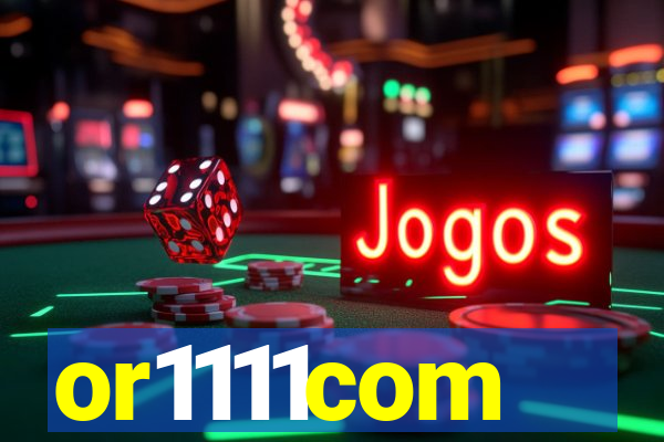 or1111com