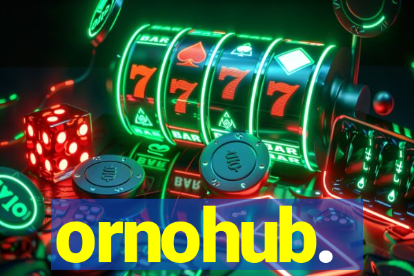 ornohub.