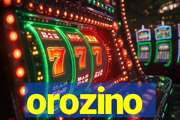 orozino