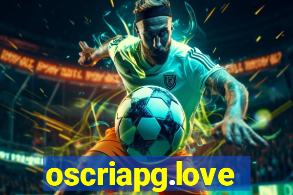 oscriapg.love