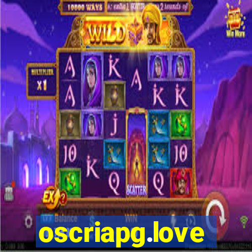 oscriapg.love