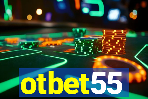 otbet55