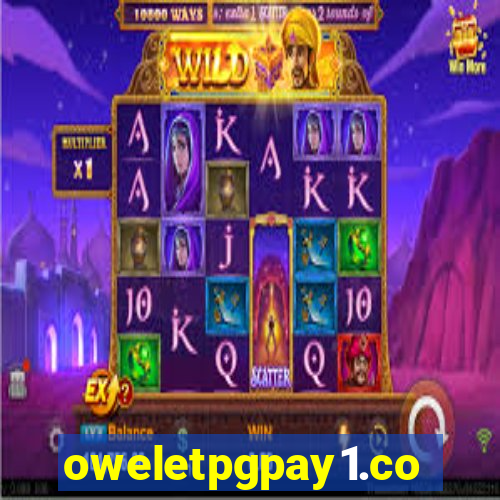 oweletpgpay1.com