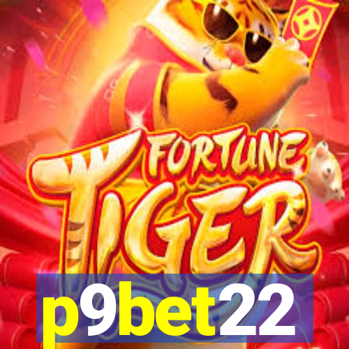 p9bet22